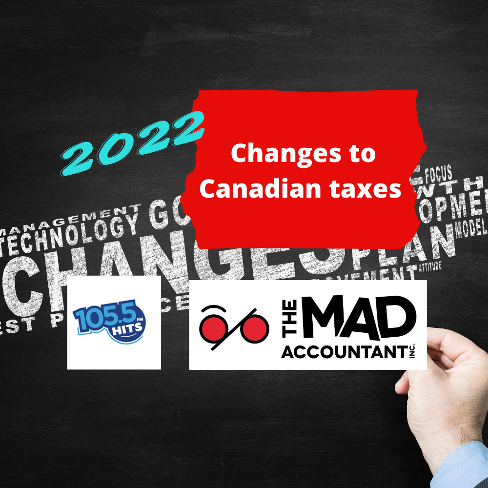 TTT Changes To Canadian Taxes The Mad Accountant